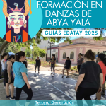 Formación en Danzas de Abya Yala – Guías EDATAY 2025