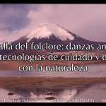 Participación de Nathalie Artal en “Tradiciones en Movimiento: Cultura, Política e Identidad en América Latina”